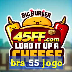 bra 55 jogo
